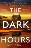 The Dark Hours - Amy Jordan