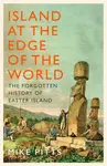 Island at the Edge of the World - Pitts Mike