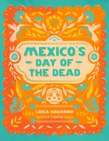 Mexico's Day of the Dead - Luisa Navarro