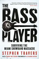 The Bass Player - Stephen Travers