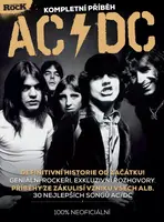 AC/DC - Kompletní příběh – 2. vydání - Mick Wall, Mark Blake, Paul Rees, Murray Engleheart, Ken Sharp, Brannigan Paul, Paul Elliott, Vojtěch Klíma, Ha