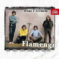 Flamengo – Paní v černém /Singly 1967-72/