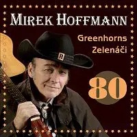 Mirek Hoffmann – Mirek Hoffmann 80