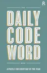 The Daily Codeword Book - Richardson Puzzles and Games