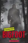 Bigfoot (Unsolved)