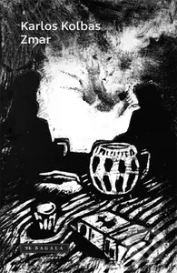 Zmar - Karlos Kolbas - kniha z kategorie Společenská beletrie