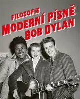 Filosofie moderní písně - Bob Dylan - e-kniha
