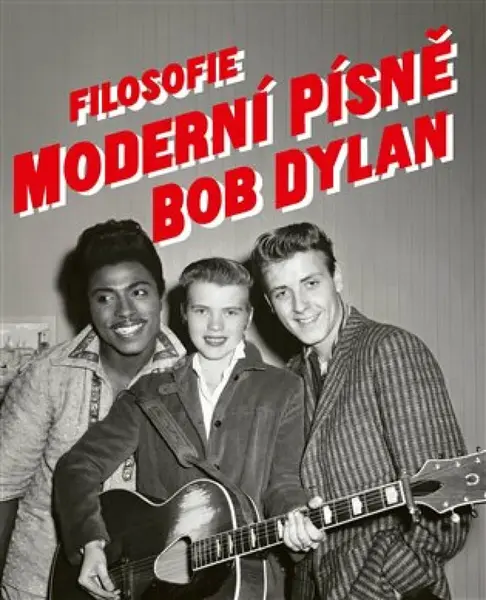 Filosofie moderní písně - Bob Dylan - e-kniha