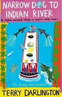 Narrow Dog to Indian River - Terry Darlington