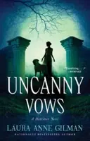 Uncanny Vows - Laura Anne Gilman