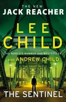 The Sentinel - Lee Child, Andrew Child