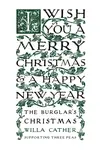 The Burglar's Christmas - Willa Cather