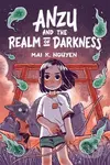 Anzu and the Realm of Darkness - Mai K. Nguyen - kniha z kategorie Komiksy