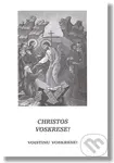 Christos Voskrese! - kniha z kategorie Duchovní život