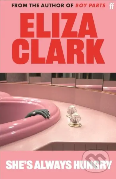 She's Always Hungry - Eliza Clark - kniha z kategorie Horory