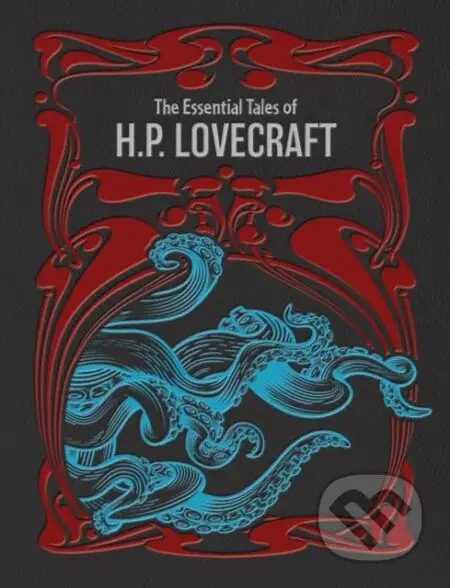 The Essential Tales of H.P. Lovecraft - Howard Phillips Lovecraft - kniha z kategorie Fantasy