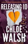 Releasing 10 - Chloe Walsh - kniha z kategorie Romantická