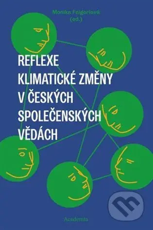 Reflexe klimatické změny v českých společenských vědách - kniha z kategorie Sociologie