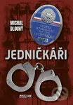 Jedničkáři - Michal Dlouhý - kniha z kategorie Detektivky