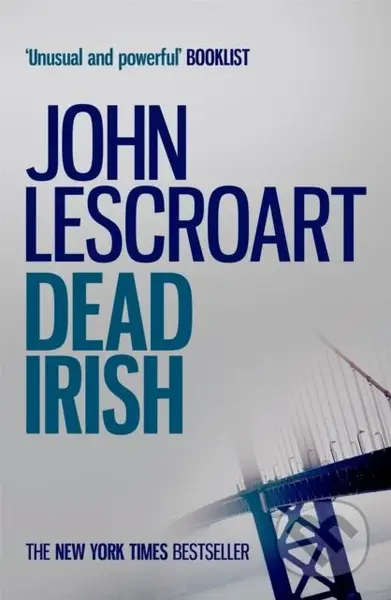 Dead Irish (Dismas Hardy series, book 1) (A captivating crime thriller) - kniha z kategorie Detektivky, thrillery a horory