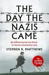 The Day the Nazis Came (My childhood journey from Britain to a German concentration camp) - kniha z kategorie Životopisy, reportáže a myšlenky
