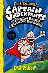 Captain Underpants and the Revolting Revenge of the Radioactive Robo-Boxers Colour - kniha z kategorie Pro děti