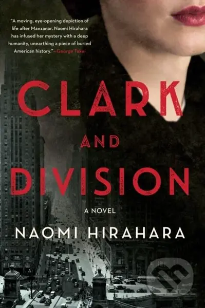 Clark and Division - Naomi Hirahara