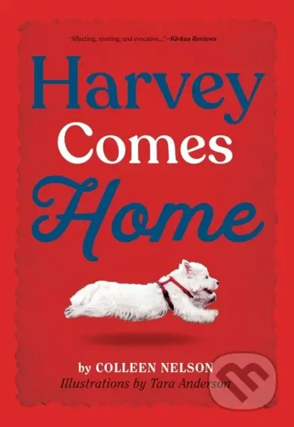 Harvey Comes Home - Colleen Nelson - kniha z kategorie Pro děti