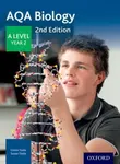 AQA Biology: A Level Year 2 - Glenn Toole, Susan Toole