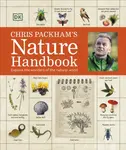 Chris Packham's Nature Handbook - Chris Packham