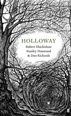 Holloway - Robert Macfarlane, Dan Richards