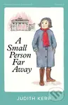 A Small Person Far Away - Judith Kerr - kniha z kategorie Pro děti