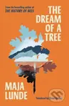 The Dream of a Tree - Maja Lunde - kniha z kategorie Společenská beletrie