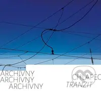 Archívny Chlapec: Tranzit - Archívny Chlapec