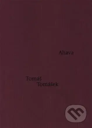 Ahava - Tomáš Tomášek - kniha z kategorie Poezie