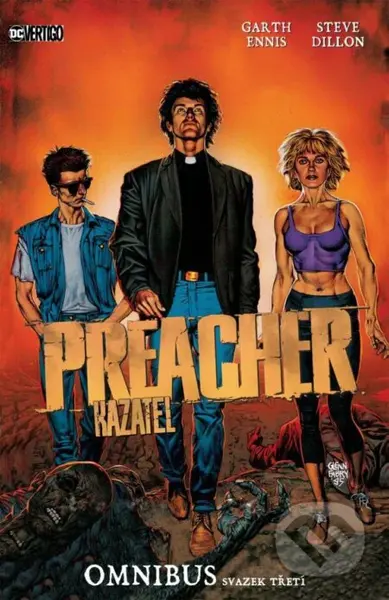 Preacher Kazatel - Omnibus 3 (základní verze) - Garth Ennis, Steve Dillon (ilustrátor) - kniha z kategorie Komiksy