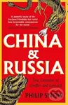 China and Russia (Four Centuries of Conflict and Concord) - kniha z kategorie Historie