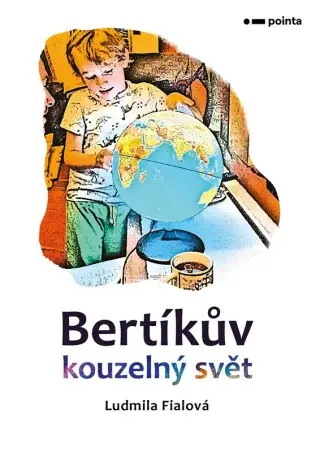 Bertíkův kouzelný svět (Defekt) - Ludmila Fialová