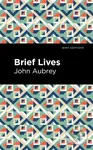 Brief Lives - John Aubrey - kniha z kategorie Historie