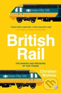 British Rail - Christian Wolmar