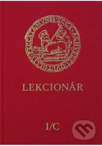 Lekcionár I/C (Lekcionár na nedele a slávnosti na liturgický rok C) - kniha z kategorie Křesťanství