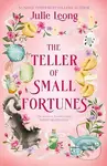 The Teller of Small Fortunes (the most cosy, heart-warming, and comforting fantasy)