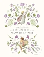 The Complete Book of the Flower Fairies - Barker Cicely Mary - kniha z kategorie Pro děti