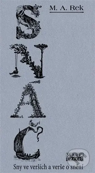 Sny ve verších a verše o snění - M. A. Rek - kniha z kategorie Poezie
