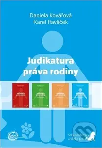 Judikatura práva rodiny (Třetí doplněk) - Daniela Kovářová, Karel Havlíček - kniha z kategorie Občanské právo