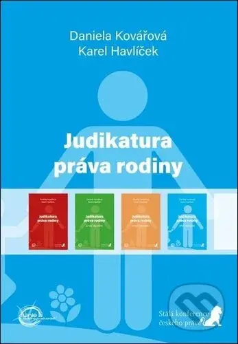 Judikatura práva rodiny (Třetí doplněk) - Daniela Kovářová, Karel Havlíček - kniha z kategorie Občanské právo