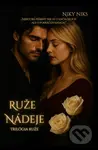 Ruže nádeje (Trilógia ruže) - Niky Niks - kniha z kategorie Romantická