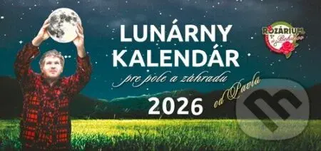 Stolový Lunárny kalendár 2026 pre pole a záhradu od Pavla