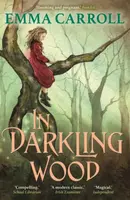 In Darkling Wood - Carroll Emma