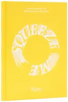 Squeeze Me - Ruth Rogers, Ed Ruscha